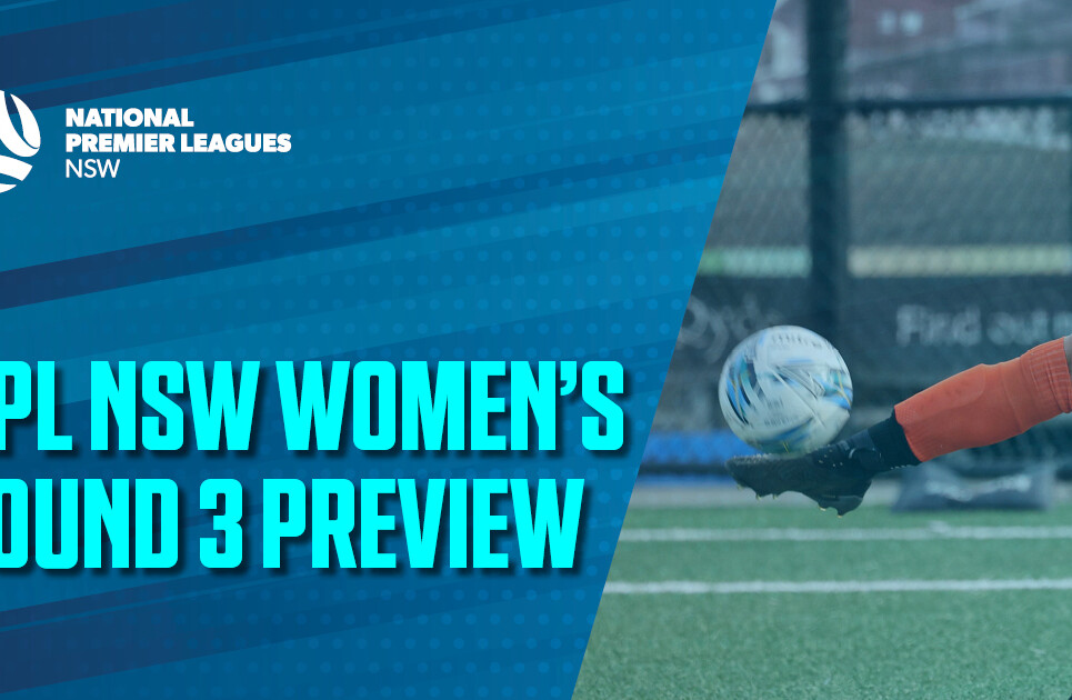 NPL Women's Round Preview 3 NPL Women's Round Preview 3