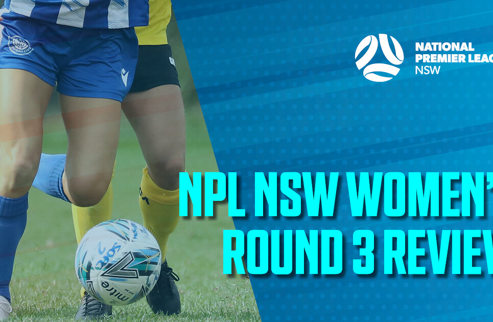 NPL Women's Round Review 3