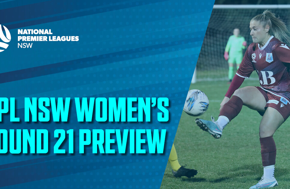 NPL Women's Round Preview 21