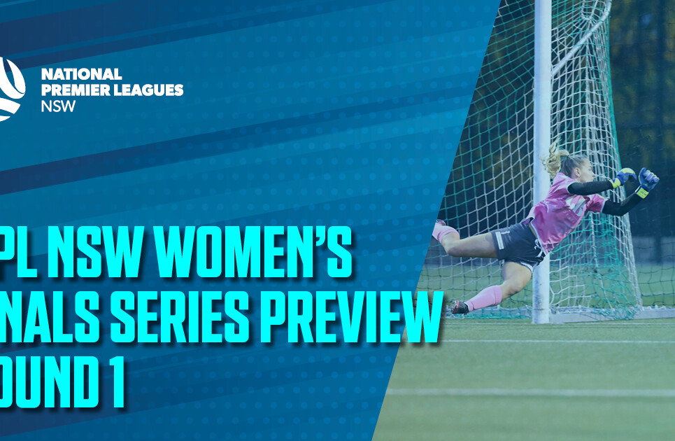 NPL Women's Round Preview FINALS 1