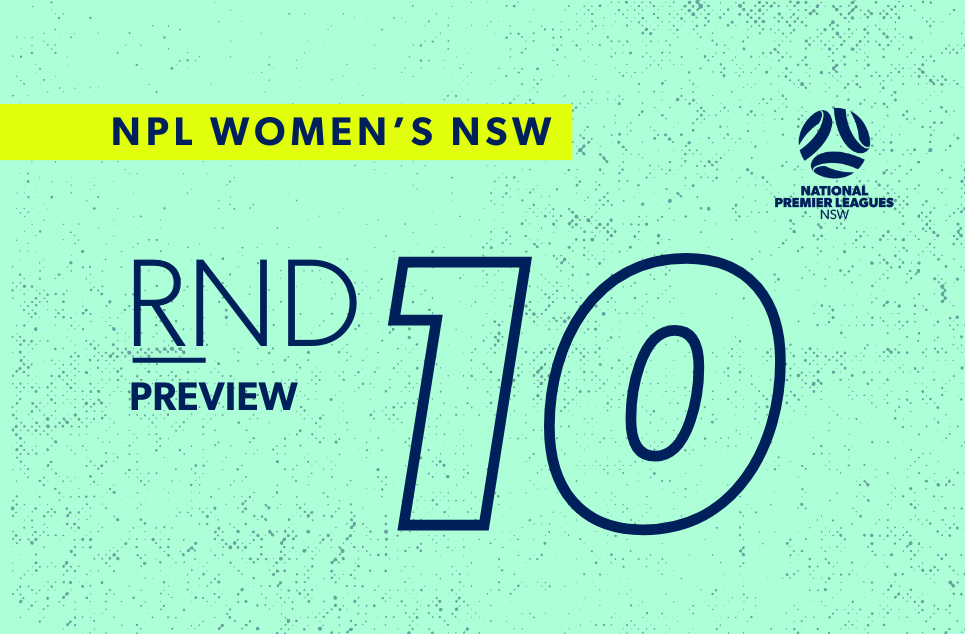 fnsw-2025-npl-nsw-preview-womens-web-round-10 fnsw-2025-npl-nsw-preview-womens-web-round-10