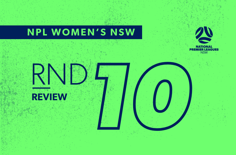 fnsw-2025-npl-nsw-review-womens-web-round-10 fnsw-2025-npl-nsw-review-womens-web-round-10