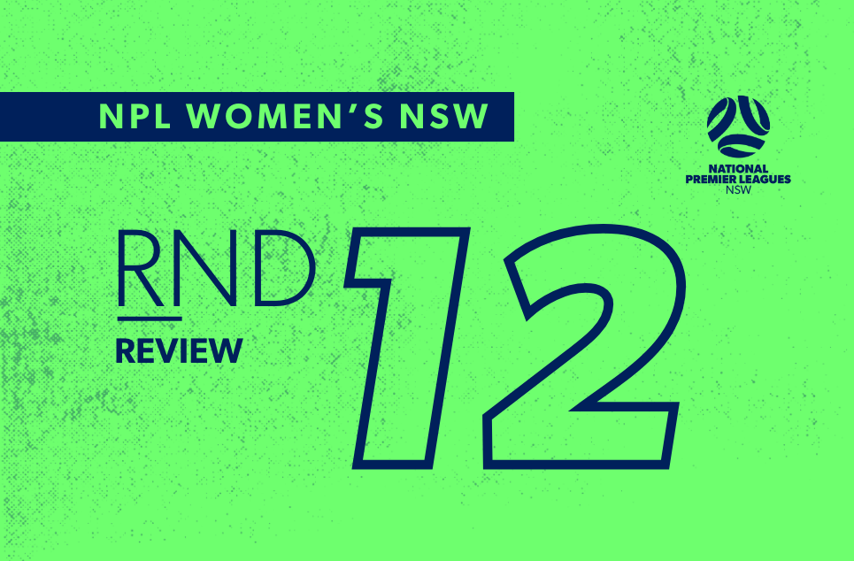fnsw-2025-npl-nsw-review-womens-web-round-12 fnsw-2025-npl-nsw-review-womens-web-round-12