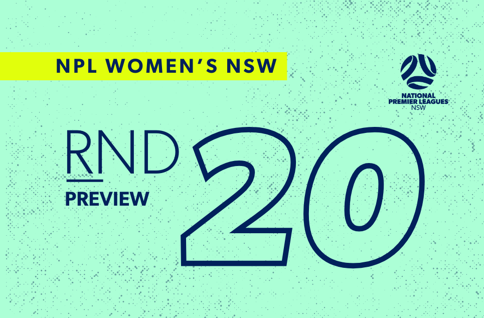 fnsw-2025-npl-nsw-preview-womens-web-round-20 fnsw-2025-npl-nsw-preview-womens-web-round-20