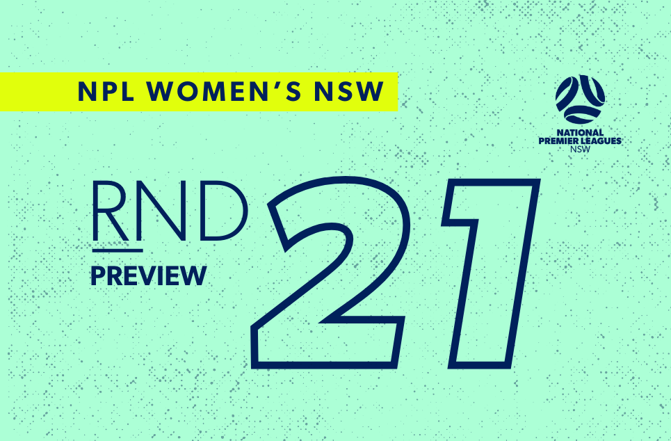 fnsw-2025-npl-nsw-preview-womens-web-round-21 fnsw-2025-npl-nsw-preview-womens-web-round-21