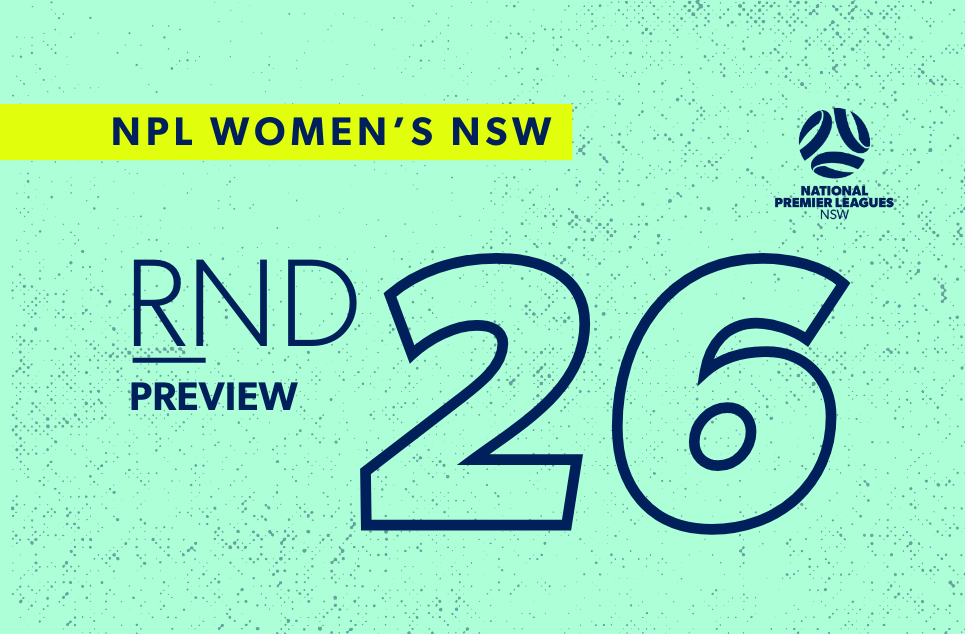 fnsw-2025-npl-nsw-preview-womens-web-round-26 fnsw-2025-npl-nsw-preview-womens-web-round-26